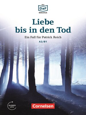cover image of Die DaF-Bibliothek / A2/B1--Liebe bis in den Tod